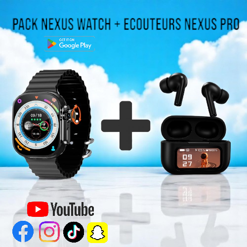 📦 PACK NEXUS WATCH + ÉCOUTEURS NEXUS PRO